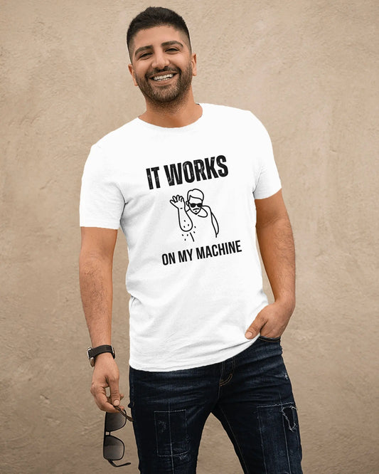 It Works On My Machine - Unisex Coding T-Shirt for developers DevHero India