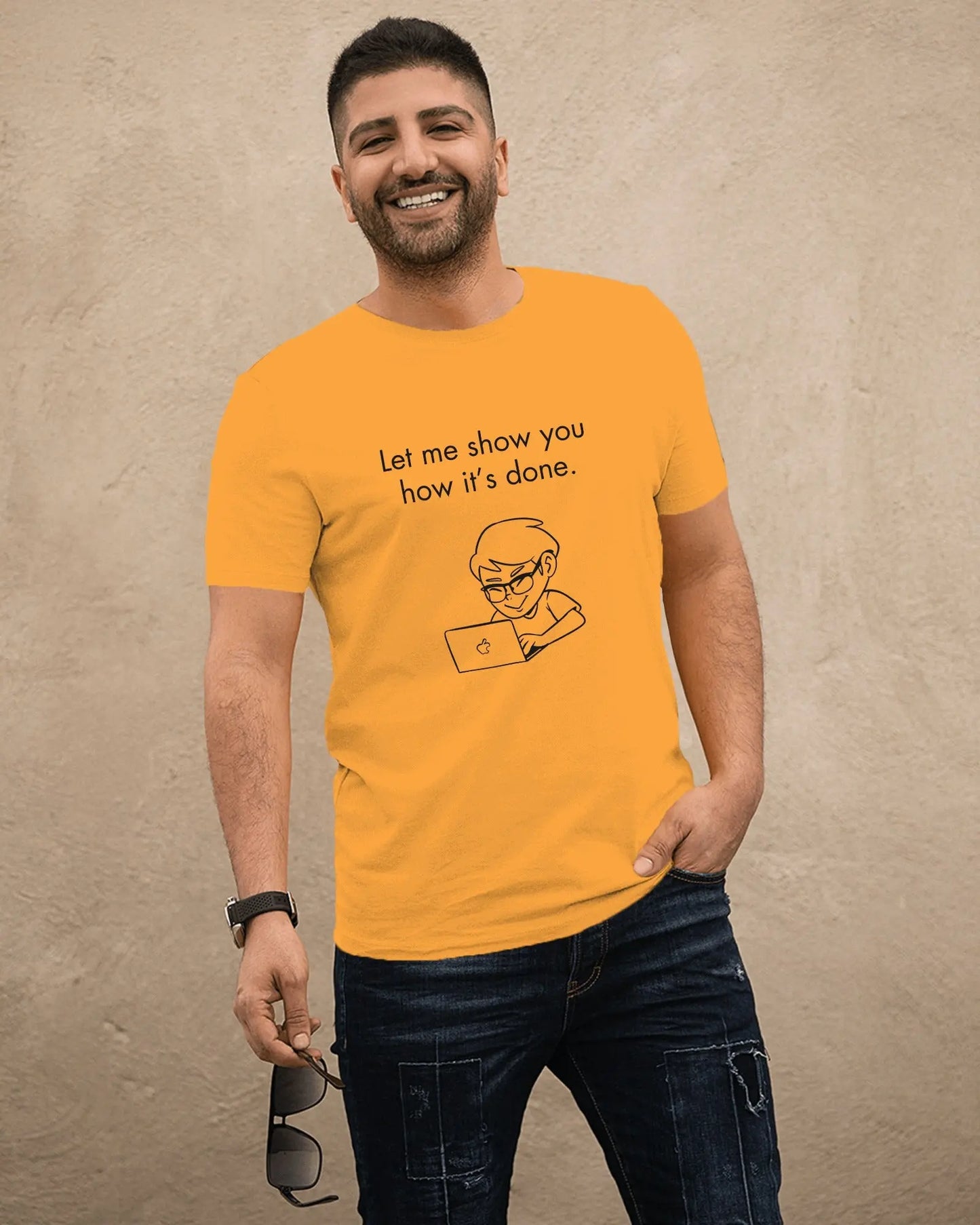 Let me show you how it's done - Unisex Classic Round Neck T-Shirt DevHero India