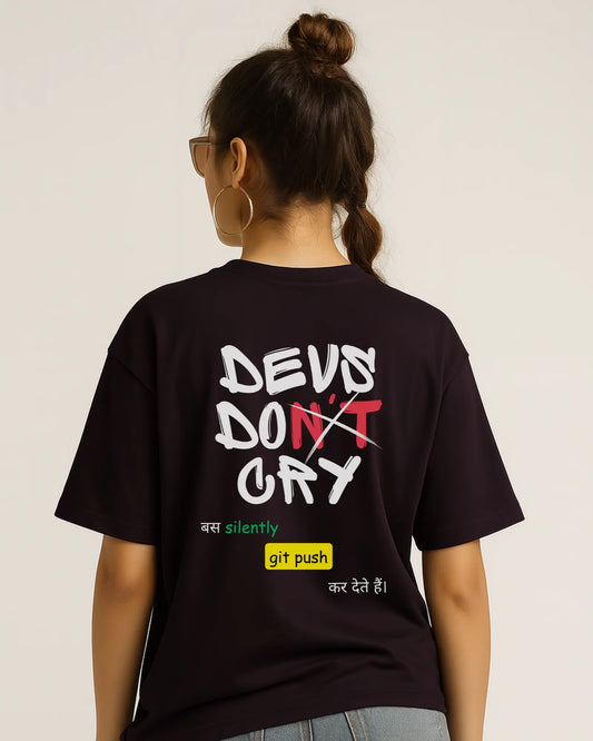 Devs Don't Cry | Unisex Oversized T-Shirt for developers DevHero India