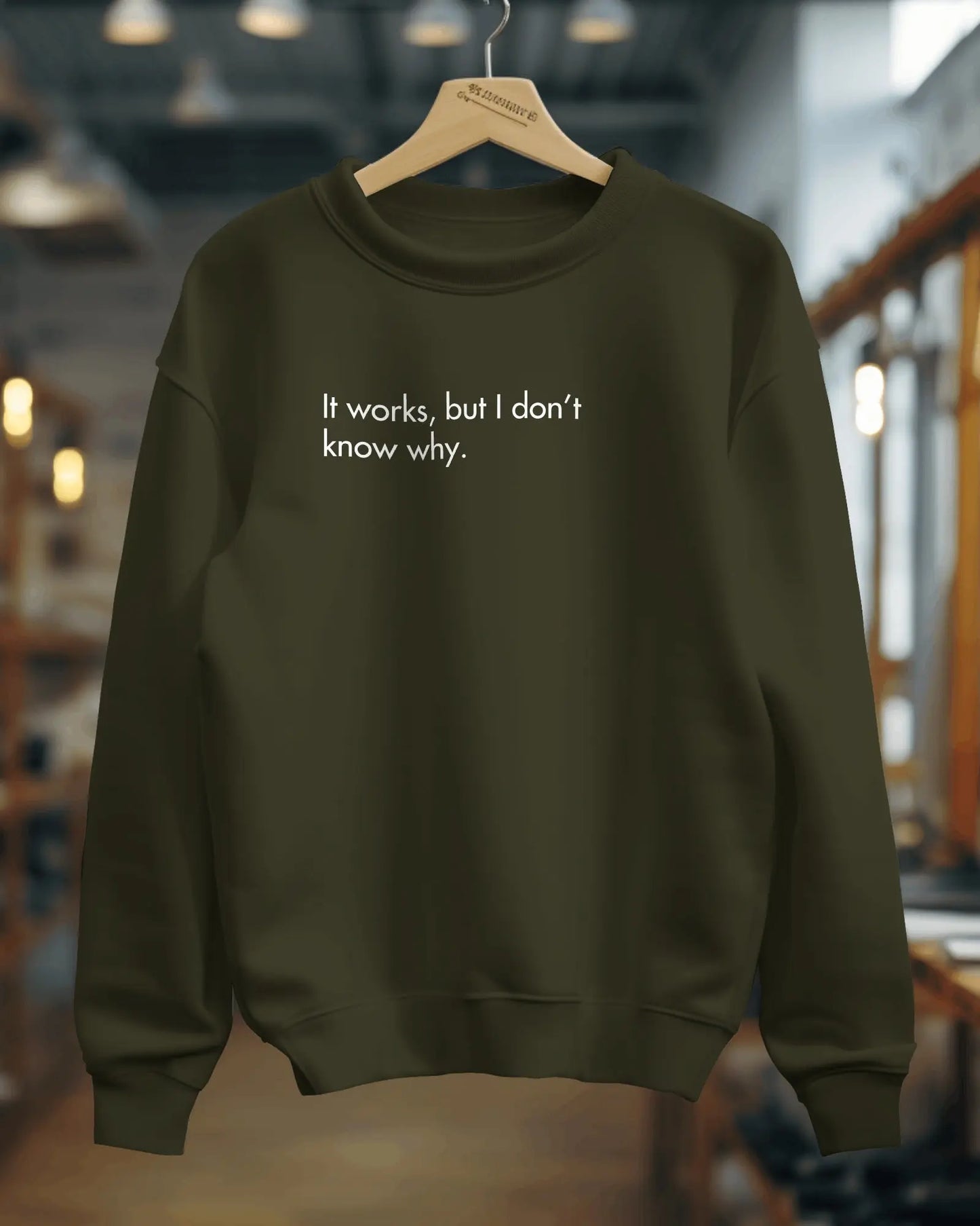 It Works, But I don't Know Why | Coding Sweatshirt DevHero India