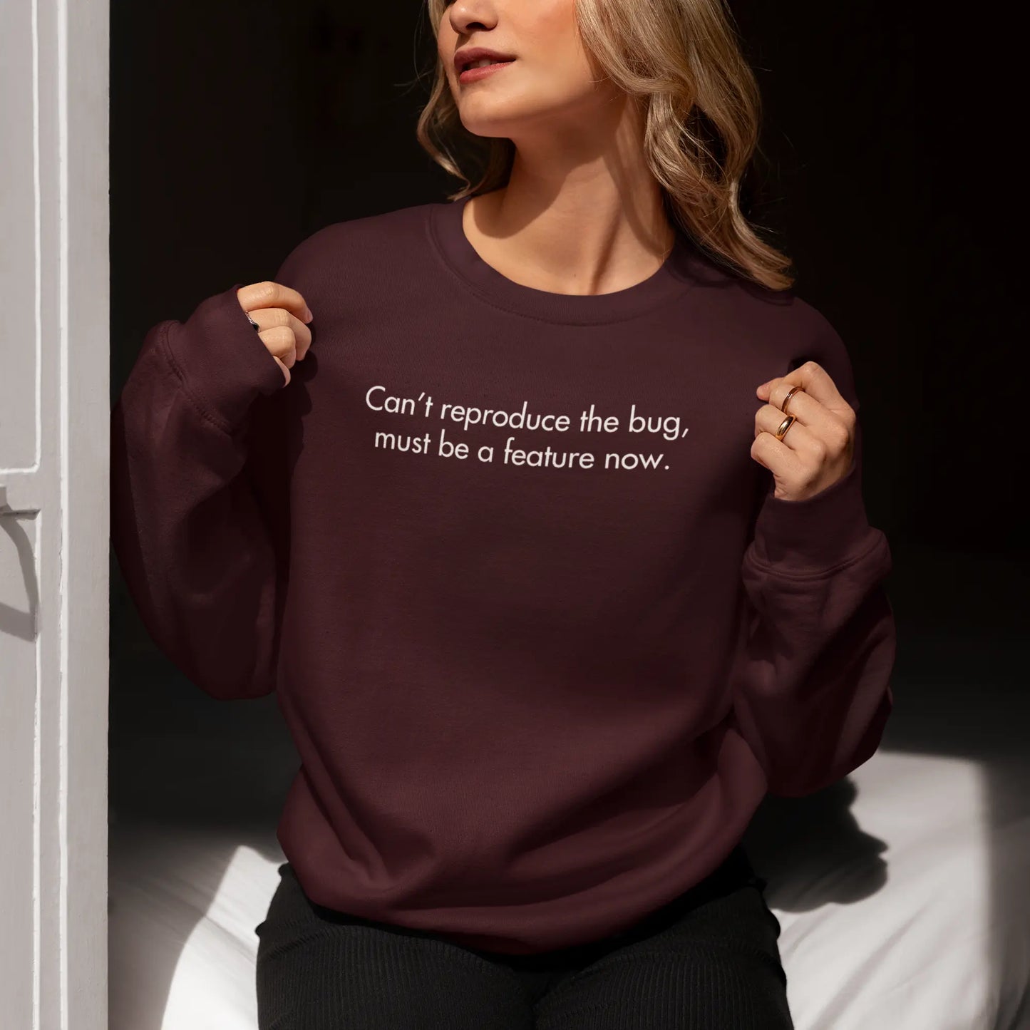 Can't Reproduce The Bug, Must Be A Feature Now | Classic Sweatshirt for Developers DevHero India