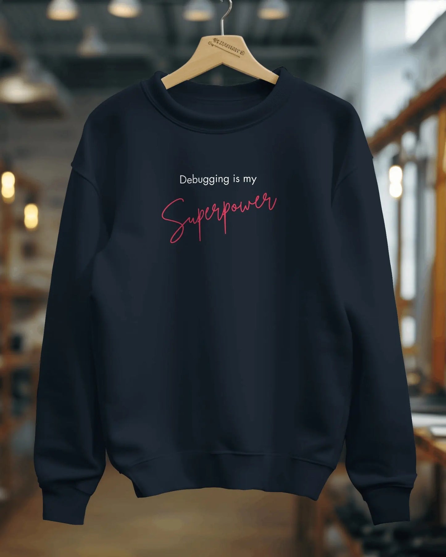 Debugging is my super power – Classic Sweatshirt for Developers DevHero India