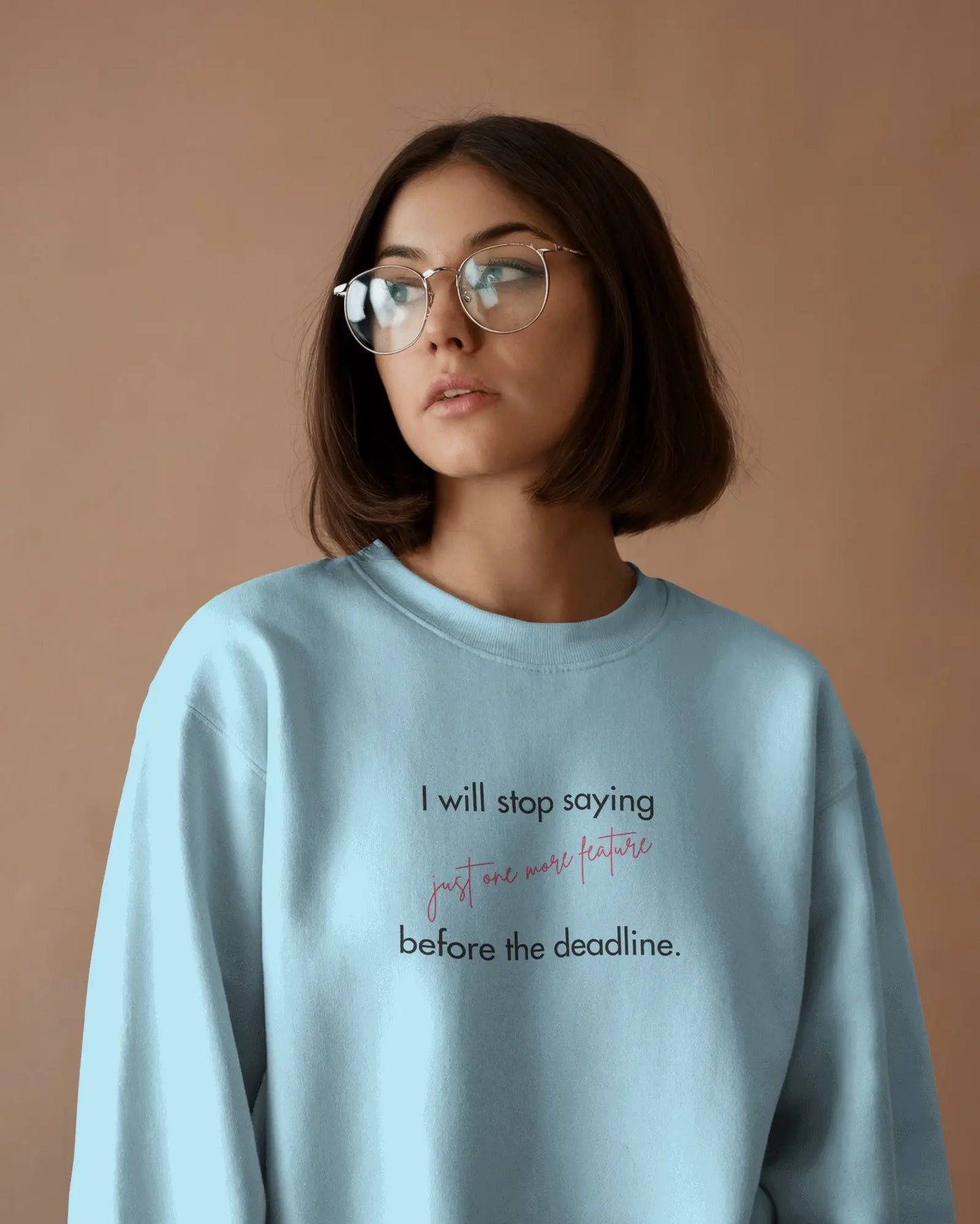 I will stop saying "just one more feature" before the deadline - Unisex Coder Sweatshirt DevHero India
