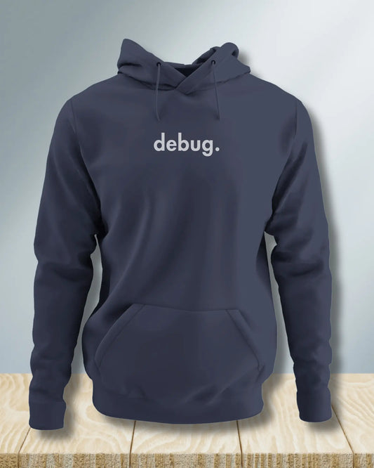 Debug - Problem-Solving Coding Geek Hoodie by DevHero DevHero India