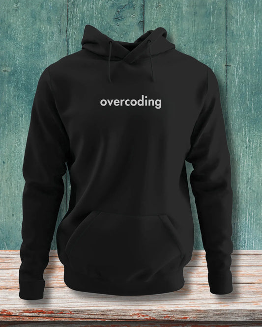 Overcoding - Comfortable Coding Hoodie for Programmers by DevHero DevHero India