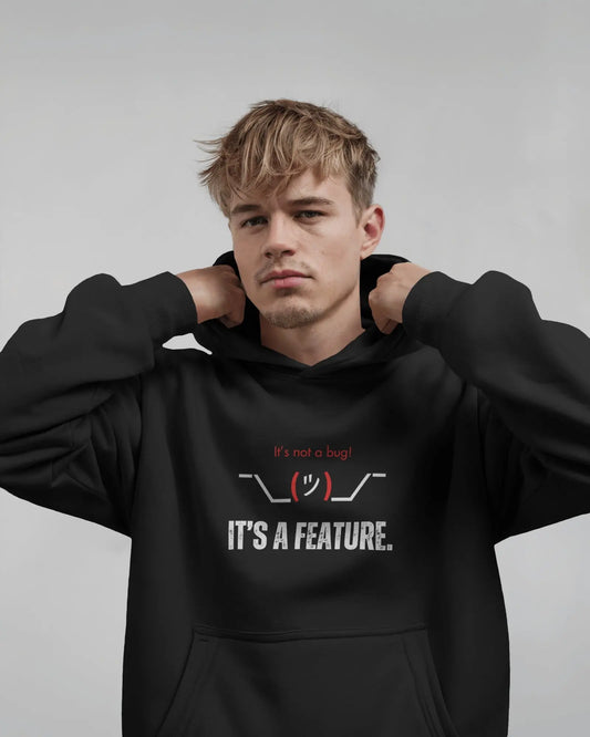 It’s Not a Bug, It’s a Feature - Black | Humor Meets Style in This Oversized Coding Hoodie | 400 GSM