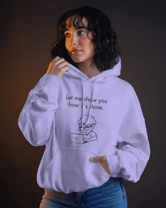 Let Me Show You How It’s Done – Heavy Hoodie for Confident Coders