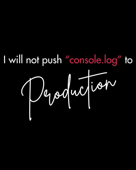 I will not push "console.log" to production - sweatshirt for the programmers DevHero India