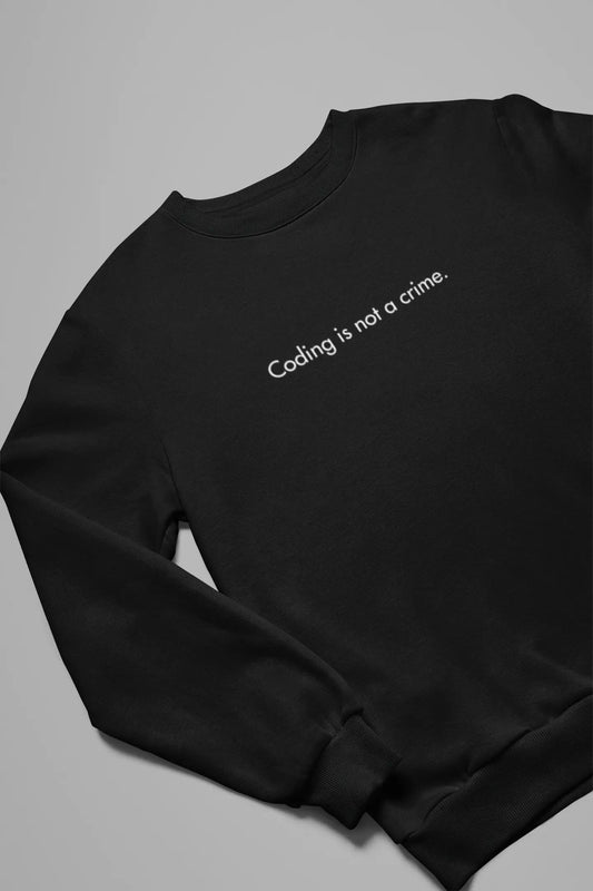 Coding is Not a Crime – Stylish Sweatshirt for Techies DevHero India