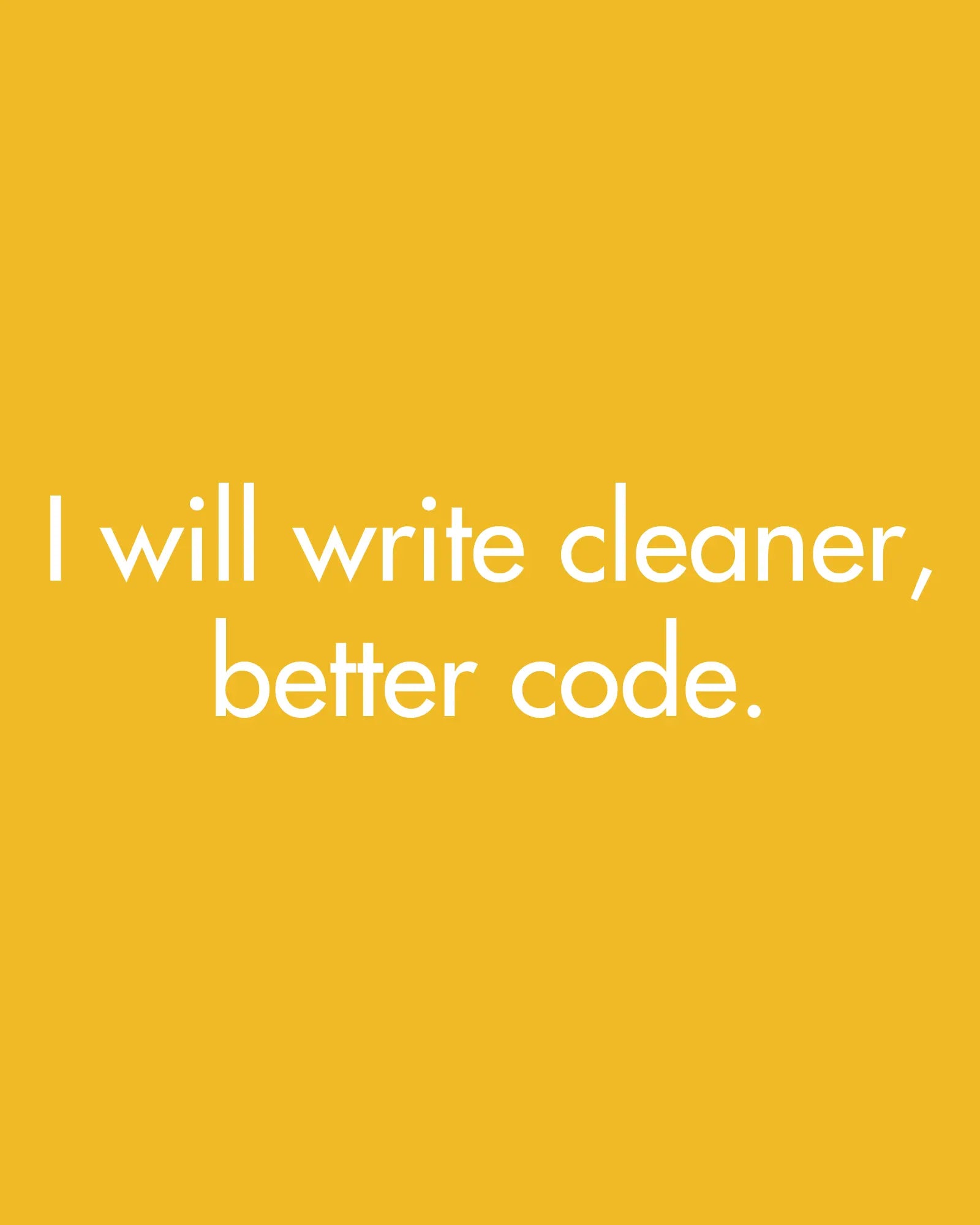I will write cleaner & better code - Unisex Coder Sweatshirt DevHero India
