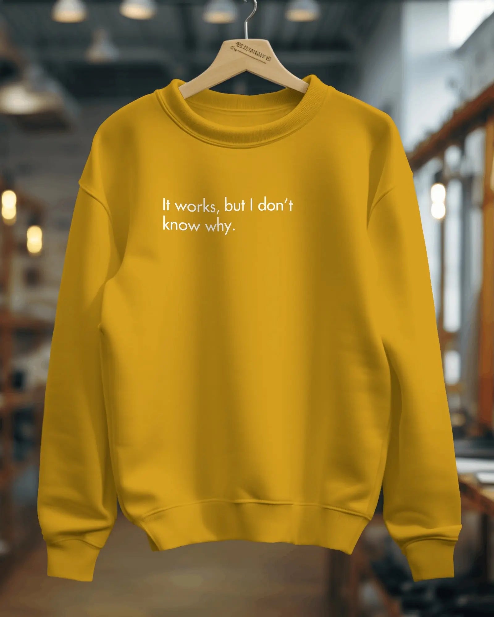 It Works, But I don't Know Why | Coding Sweatshirt DevHero India