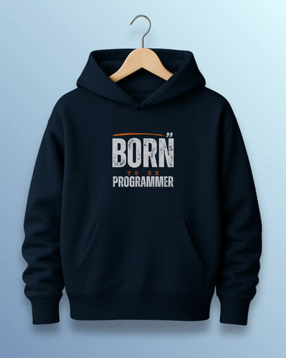 Born to Be a Programmer Hoodie – Heavy Cotton Hoodie for Developers