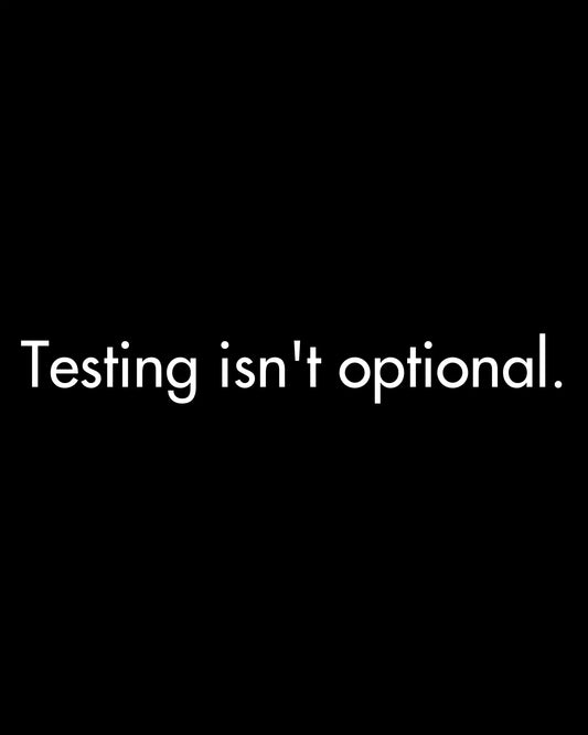 Testing isn't optional – Classic Sweatshirt for Developers DevHero India