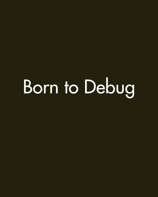 Born to Debug | Unisex Sweatshirt For The Coders DevHero India